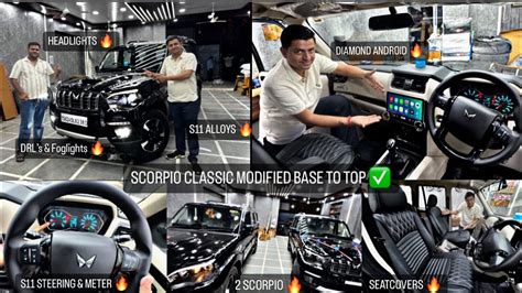 Scorpio Classic Base Modified To Top Fully Modified Mahindra