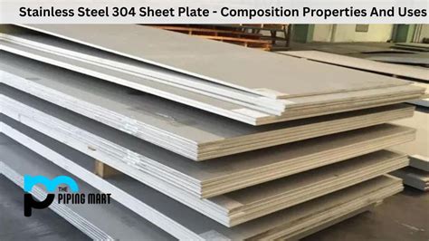 Stainless Steel 304 Sheet Plate - Composition, Properties, And Uses