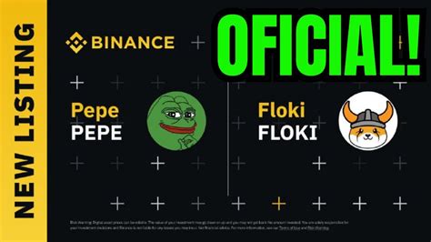 NOTÍCIA DE ÚLTIMA HORA OFICIAL BINANCE ANÚNCIO LISTAGEM PEPE E FLOKI