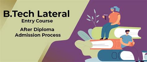 B Tech Lateral Entry Course After Diploma Admission Process