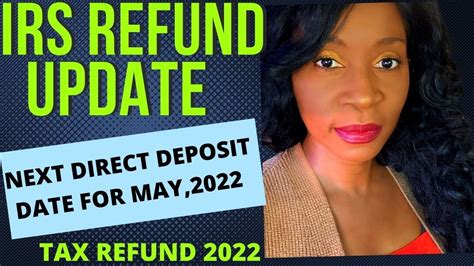 Tax Refund 2022 Update Irs Tax Refund Youtube