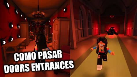 COMO PASAR DOORS Entrances Floor 1 JUEGO COMPLETO GUÍA YouTube