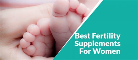 7 Best Fertility Supplements For Women Vitamins To Get Pregnant Fast