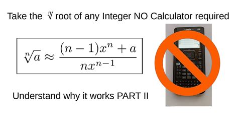 Calculate Any N Th Root Without A Calculator Youtube