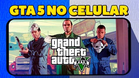 Como JOGAR GTA 5 No CELULAR ANDROID GTA V PARA ANDROID 2023 YouTube