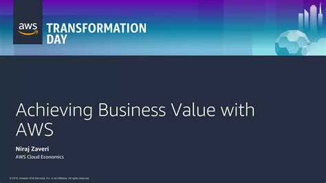 Achieving Business Value With Aws Aws Transformation Day Santa Clara