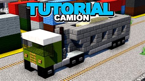 Tutorial CamiÓn Minecraft Youtube