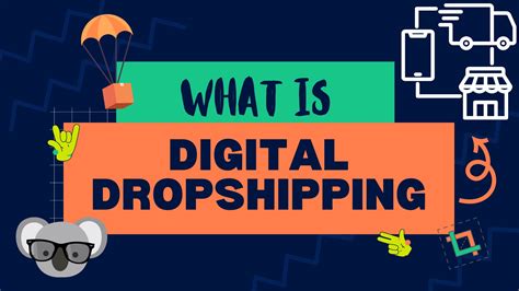 What Is Digital Dropshipping And How Does It Work Koala