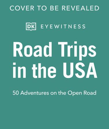 Road Trips in the USA by DK Travel: 9780241695852 | PenguinRandomHouse ...