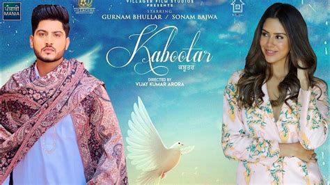 kabootar sonam bajwa gurnam bhullar official trailer release date