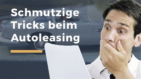 Leasing Gutachten Anfechten Nach R Ckgabe Fordert Leasinggeber Viel