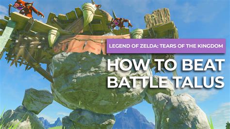 How To Beat Battle Talus In Zelda Tears Of The Kingdom