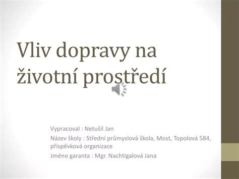 Ppt Vliv Dopravy Na Ivotn Prost Ed Powerpoint Presentation Free