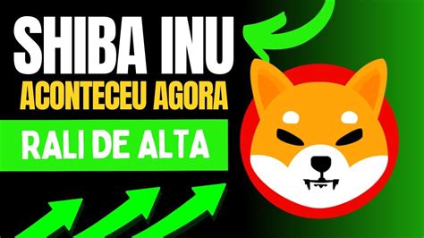 Shiba Inu Hoje Ultimas Not Cias Compra Forte De Criptomoedas Por