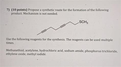 Points Propose A Synthetic Route For The Chegg