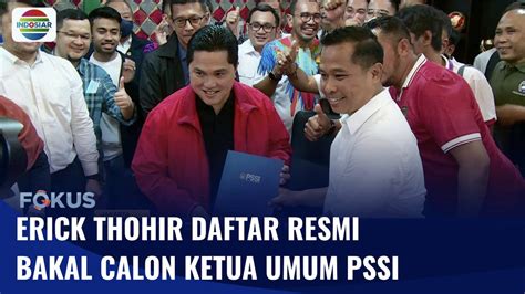 Menteri BUMN Erick Thohir Daftarkan Diri Sebagai Bakal Calon Ketua Umum