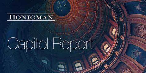 Honigman Capitol Report: Law Firm, Attorneys, Lawyers - Honigman