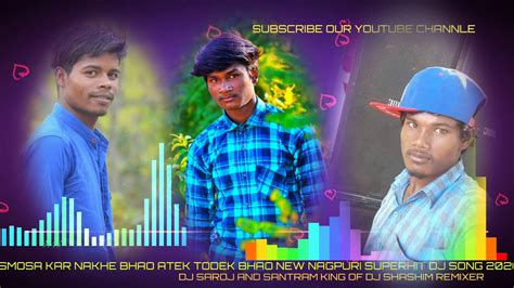 New Nagpuri DJ Song 2020 Samosa Kar Nakhe Bhav Singer Nitesh Mix By