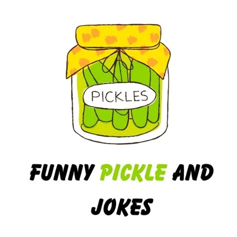 150 Funny Pickle Puns That Will Make You Laugh Meredith Plays