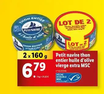 Promo Petit Navire Thon Entier Huile D Olive Vierge Extra Msc Chez Lidl