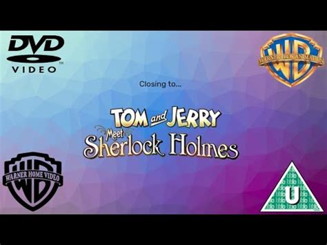 Closing To Tom Jerry Meet Sherlock Holmes 2010 UK DVD YouTube