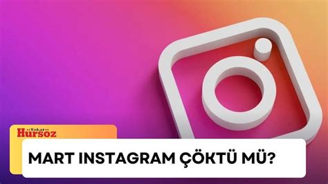 22 Mart Instagram çöktü Mü Instagram Neden Açılmıyor çöktü Mü Sorun