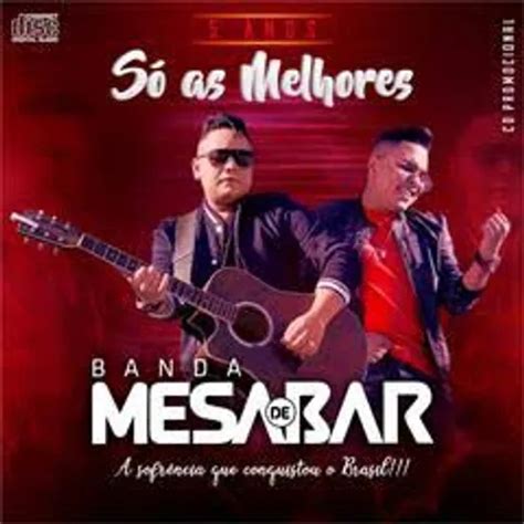 Banda Mesa de Bar só as melhores Arrocha Sua Música