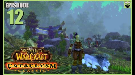 Let S Play World Of Warcraft Cataclysm Hunter Part 12 Relaxing Immersive Gameplay