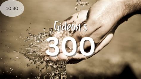 Gideon's 300 | Central Trinity UMC