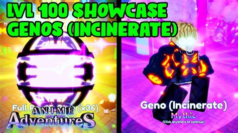 LVL 100 EVOLVED GENOS INCINERATE IN ANIME ADVENTURE YouTube