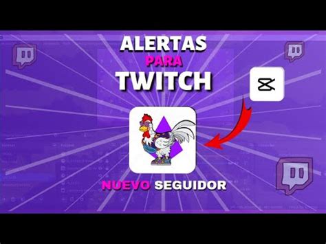 COMO CREAR ALERTAS ANIMADAS Y GRATIS Para Twitch Capcut YouTube