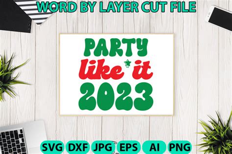 Party Like It 2023 Crafts By Bestgraphic Thehungryjpeg