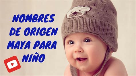 Nombres De Origen Maya Para Niños YouTube