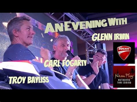 Carl Fogarty Glenn Irwin Troy Bayliss An Evening With Ducati