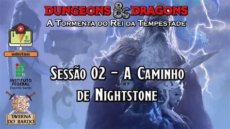 A Tormenta Do Rei Da Tempestade Sess O A Caminho De Nightstone