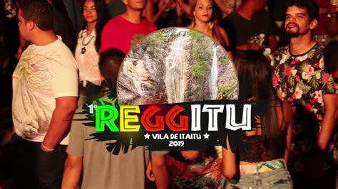 Festival Reggitu Itaitu Chapada Diamantina Youtube