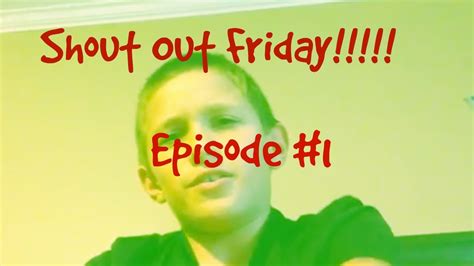 Shout Out Friday Ep 1 New Series Read Desc Youtube