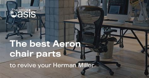 The Best Aeron Chair Parts To Revive Your Herman Miller The Office Oasis