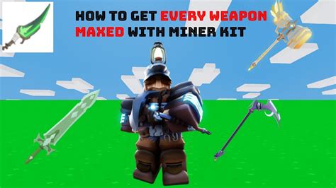 How To Get Every Weapon Max With Miner Kit In Roblox Bedwars Youtube