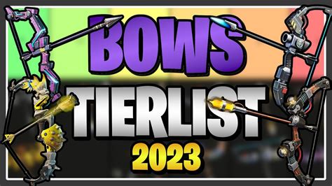 2023 UPDATE Ranking EVERY BOW In Fortnite Save The World Bows Tier