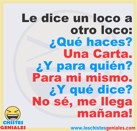 Chiste Los Locos