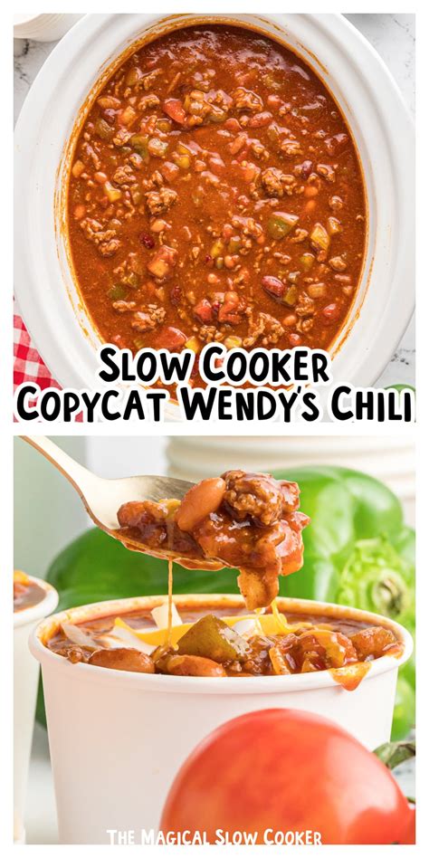 Copycat Wendys Chili Recipe Crockpot The Magical Slow Cooker