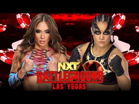 Nxt Battleground Lola Vice Vs Shayna Baszler Nxtbattleground Wwe K