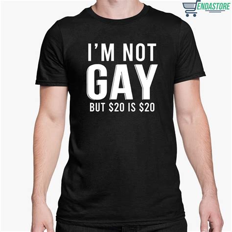 I M Not Gay But Is Shirt Endastore