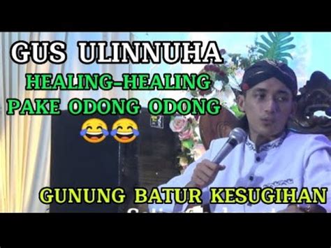 LIVE Gus Ulin Nuha Sholawat Duit Gunung Batur Kesugihan YouTube