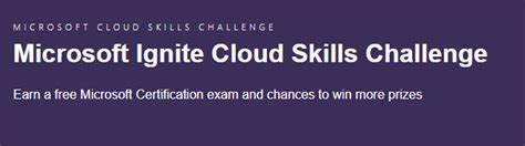 Free Microsoft Certification Exam Microsoft Ignite Cloud Skills