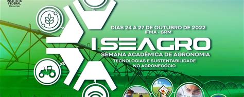 I Semana Acad Mica De Agronomia Tecnologias E Sustentabilidade No