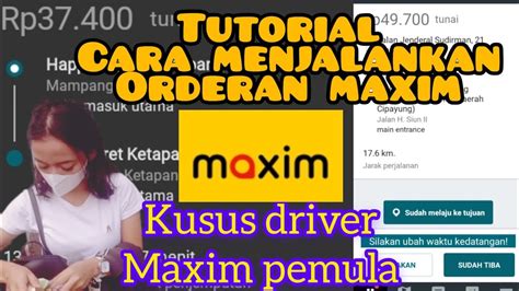 TUTORIAL MENJALANKAN ORDERAN MAXIM YouTube