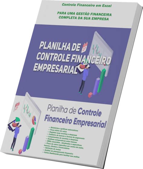 Controle Financeiro Completo Para Empresas – Planilhas Excel