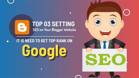 Top 3 Blogger Seo Settings To Rank On Google Blogger Seo Settings